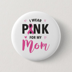 Badge Rond 5 Cm Je Porte Du Rose Pour Ma Mère Sensibilisation Au C