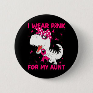 Badge Rond 5 Cm Je Porte Du Rose Pour Ma Tante Guerrière Du Cancer