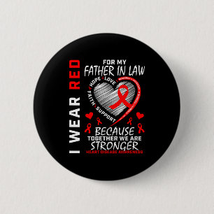 Badge Rond 5 Cm Je Porte Du Rouge Pour La Maladie Cardiaque De Mon