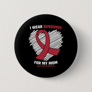 Badge Rond 5 Cm Je Porte La Bourgogne Pour Ma Mère Cerveau Aneurys