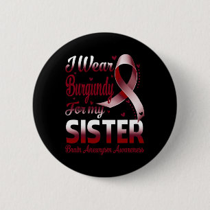 Badge Rond 5 Cm Je Porte La Bourgogne Pour Mon Cerveau Aneurysm Me