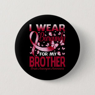 Badge Rond 5 Cm Je Porte La Bourgogne Pour Mon Frère Aneurysme Cer