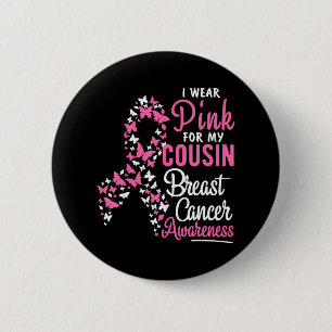 Badge Rond 5 Cm Je Porte Le Rose Pour Ma Cousin Sensibilisation Au