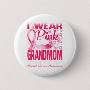 Badge Rond 5 Cm Je Porte Le Rose Pour Ma Grand-Mère Cancer Du Sein