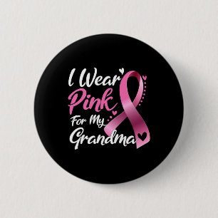 Badge Rond 5 Cm Je Porte Le Rose Pour Ma Grand-Mère Sensibilisatio