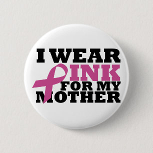 Badge Rond 5 Cm Je porte le rose pour mon bouton de mère