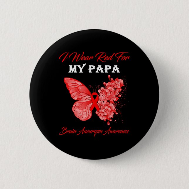 Badge Rond 5 Cm Je Porte Le Rouge Pour Mon Papa Cerveau Aneurysme  (Devant)