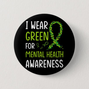 Badge Rond 5 Cm Je Porte Le Vert Pour Le Mois De Sensibilisation À