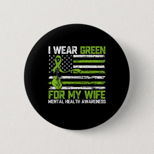 Badge Rond 5 Cm Je Porte Le Vert Pour Ma Femme Sensibilisation À L