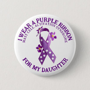 Badge Rond 5 Cm Je porte le violet pour ma fille MCAS Mast, cell