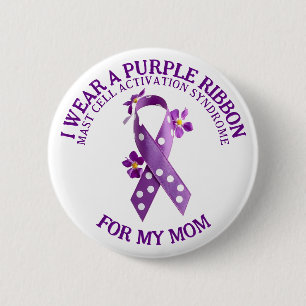 Badge Rond 5 Cm Je porte le violet pour ma maman MCAS Mast, cell