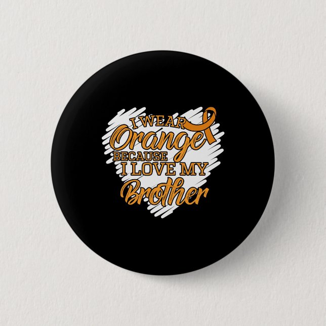 Badge Rond 5 Cm Je Porte Orange Parce Que J'Aime Mon Frère (Devant)