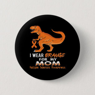 Badge Rond 5 Cm Je Porte Orange Pour Ma Mère Dinosaure Scleros Mul