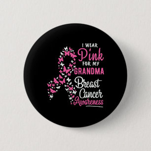Badge Rond 5 Cm Je Porte Rose Pour Ma Grand-mère Cancer Du Sein Pe