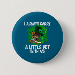 Badge Rond 5 Cm Je porte toujours un peu de T avec moi Irish St. P