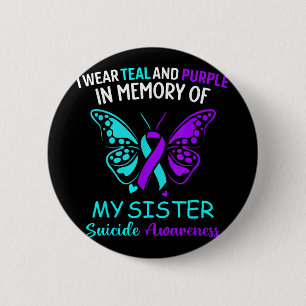 Badge Rond 5 Cm Je Porte Turquoise, Violet En Mémoire De Ma Soeur