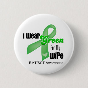 Badge Rond 5 Cm Je porte un ruban vert pour mon épouse BMT/SCT