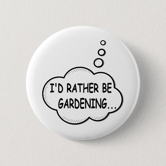 Badge Rond 5 Cm Je préfère être jardiné (Devant)