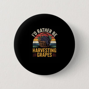Badge Rond 5 Cm Je préfère récolter des raisins Winemaker drôle Wi