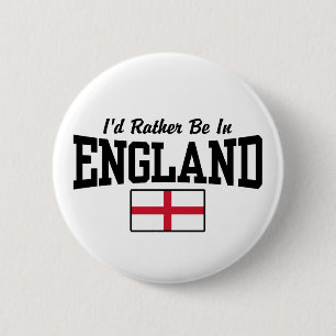 Badge Rond 5 Cm Je préférerais être en Angleterre