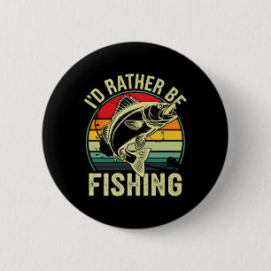 Badge Rond 5 Cm Je préférerais pêcher rétro vintage pêcheur extéri