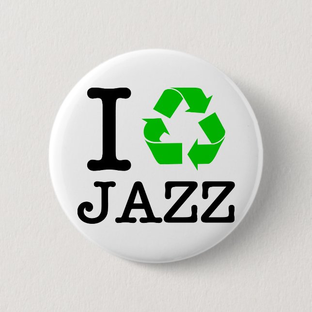 Badge Rond 5 Cm Je Recycle Le Jazz (Devant)