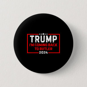 Badge Rond 5 Cm Je reviens au drapeau américain Butler Trump Fight