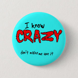 Badge Rond 5 Cm Je sais l'humour drôle fol de bouton