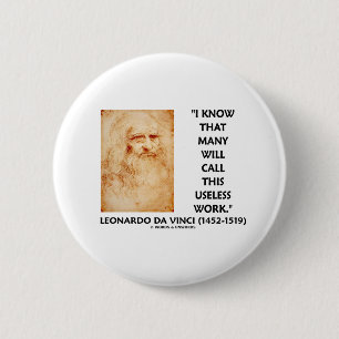 Badge Rond 5 Cm Je sais que beaucoup appelleront ce travail