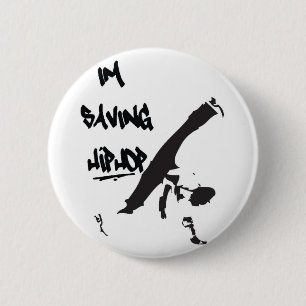 Badge Rond 5 Cm Je sauve Hiphop