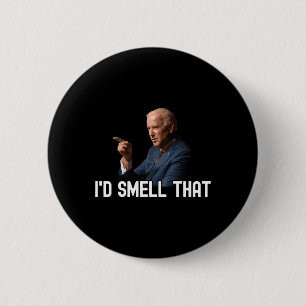 Badge Rond 5 Cm Je sentirais cet anti Biden Pro Trump pour préside