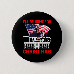 Badge Rond 5 Cm Je serai à la maison pour le Père Noël de Noël drô