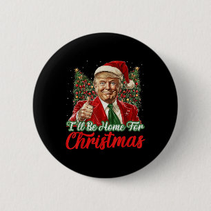 Badge Rond 5 Cm Je serai à la maison pour Noël Noël Noël Noël Noël
