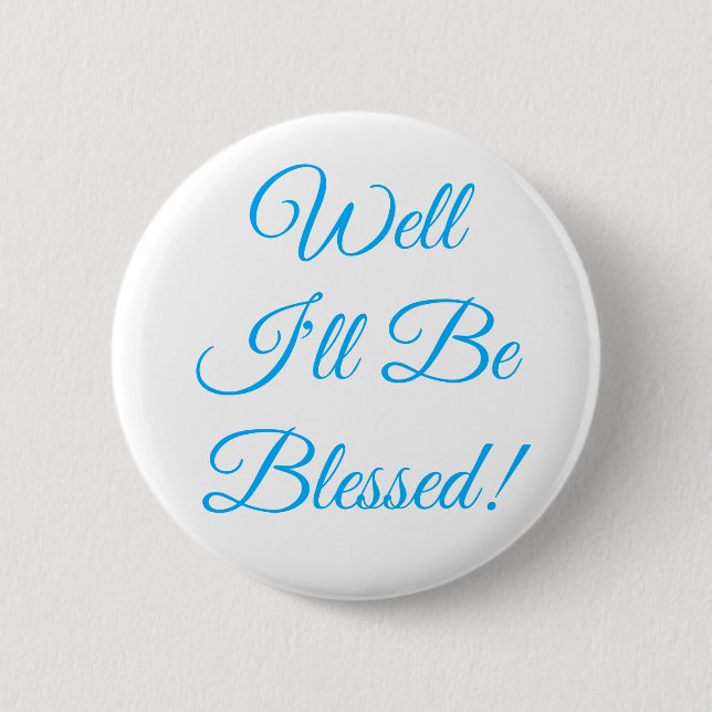 Badge Rond 5 Cm Je serai béni Christian (Devant)