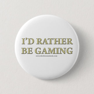 Badge Rond 5 Cm Je serais plutôt jeu