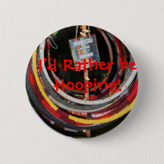 Badge Rond 5 Cm Je serais plutôt talent de Hooping