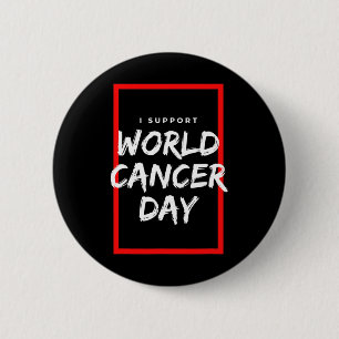 Badge Rond 5 Cm Je soutiens la journée mondiale contre le cancer C