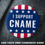 Badge Rond 5 Cm Je soutiens le nom du candidat aux élections polit<br><div class="desc">Bouton Pinback avec le texte "Je soutiens" et le nom de votre candidat personnalisé avec des bordures de rayures et des étoiles bleues et rouges.</div>