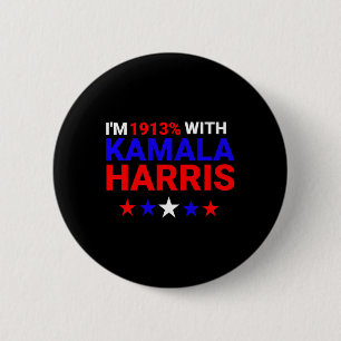 Badge Rond 5 Cm Je suis 1913% avec Kamala Harris 2024