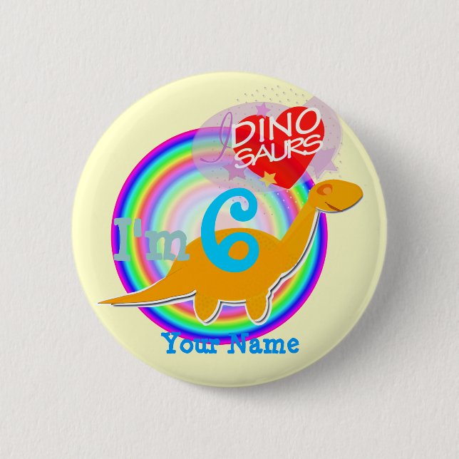 Badge Rond 5 Cm Je suis 6 Anniversaire Dinosaure Dinosaure Votre n (Devant)