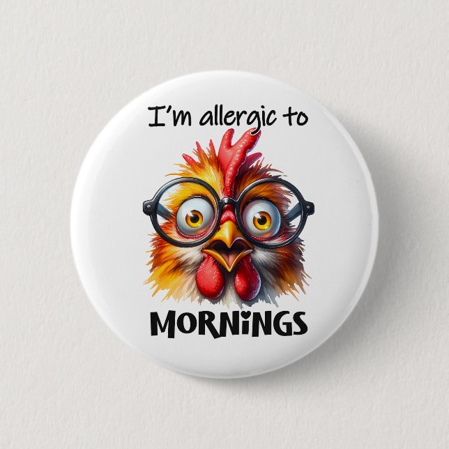 Badge Rond 5 Cm Je suis allergique aux matins ! (Devant)