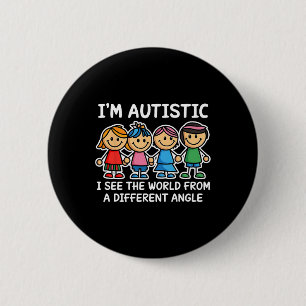 Badge Rond 5 Cm Je suis autiste, je vois le monde sous un angle di