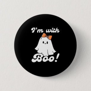 Badge Rond 5 Cm Je suis avec Boo drôle style rétro