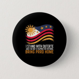 Badge Rond 5 Cm Je Suis Avec Duterte Je Ne Suis Pas Philippin Pour