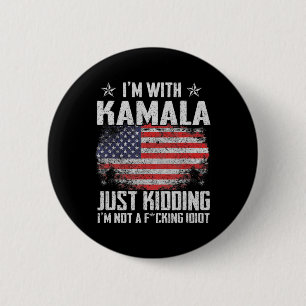 Badge Rond 5 Cm Je suis avec Kamala qui n'a rien à voir avec nous,