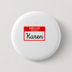 Badge Rond 5 Cm Je suis avec Karen Halloween 2020 Costume F