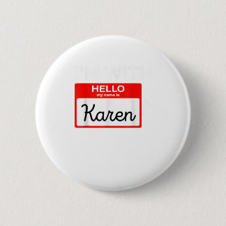 Badge Rond 5 Cm Je suis avec Karen Halloween 2020 Costume F