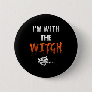 Badge Rond 5 Cm Je suis avec la main de squelette de sorcière Funn