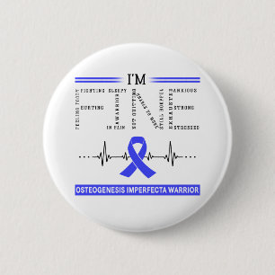 Badge Rond 5 Cm Je suis Belle Ostéogenèse Imperfecta Guerrier