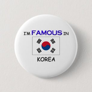 Badge Rond 5 Cm Je suis célèbre en CORÉE